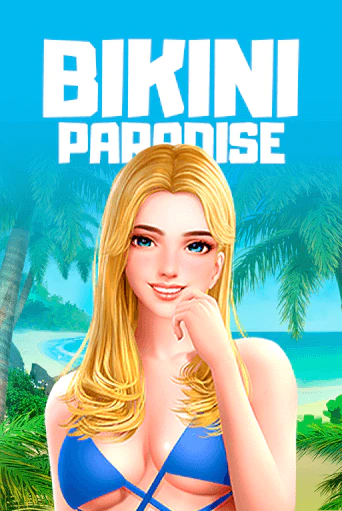 Слот Bikini Paradise сочетает релакс и крупные выигрыши