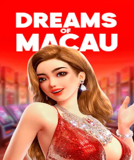 Dreams of Macau сочетает блеск и азартные спины